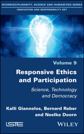 Responsive Ethics and Participation: Science,