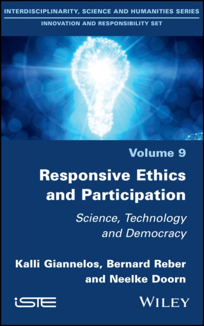 Responsive Ethics and Participation: Science,