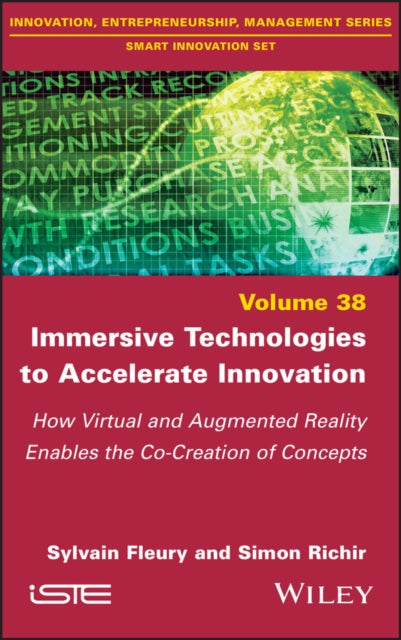 Immersive Technologies to Accelerate Innovation: How Virtual and Augmented Reality Enables the Co-Creation of Concepts