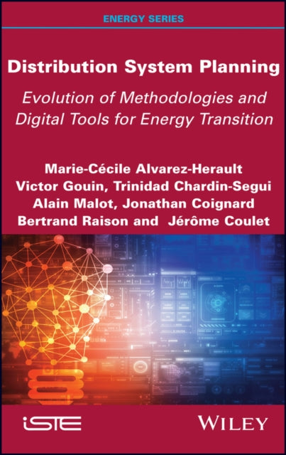 Distribution System Planning: Evolution of Methodologies and Digital Tools for Energy Transition