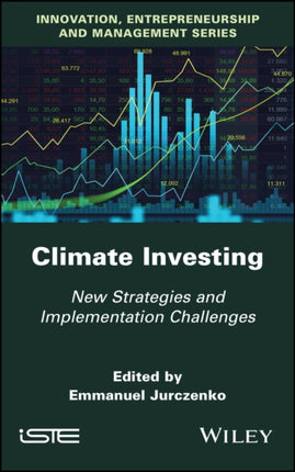 Climate Investing: New Strategies and
