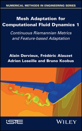 Mesh Adaptation for Computational Fluid Dynamics,