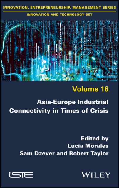 Asia-Europe Industrial Connectivity in Times of
