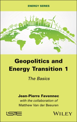 Geopolitics and Energy Transition Volume 1  The  Basics