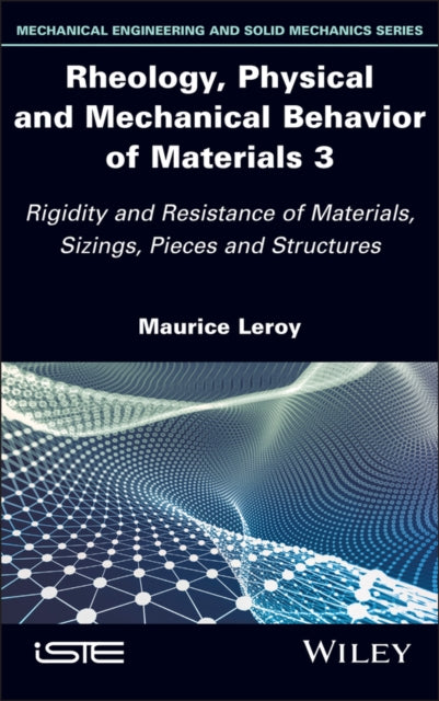 Rheology Physical and Mechanical Behavior of