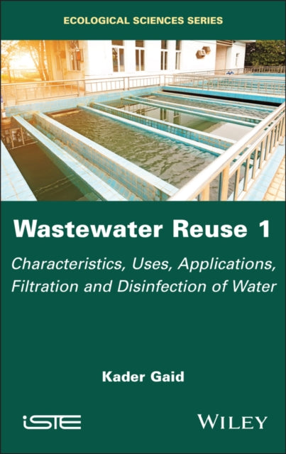Wastewater Reuse Volume 1  Characteristics Uses