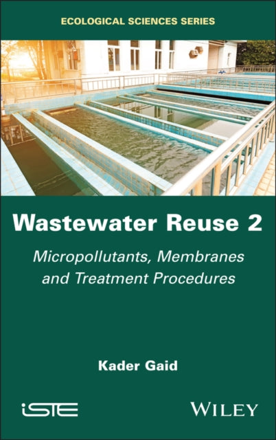 Wastewater Reuse Volume 2