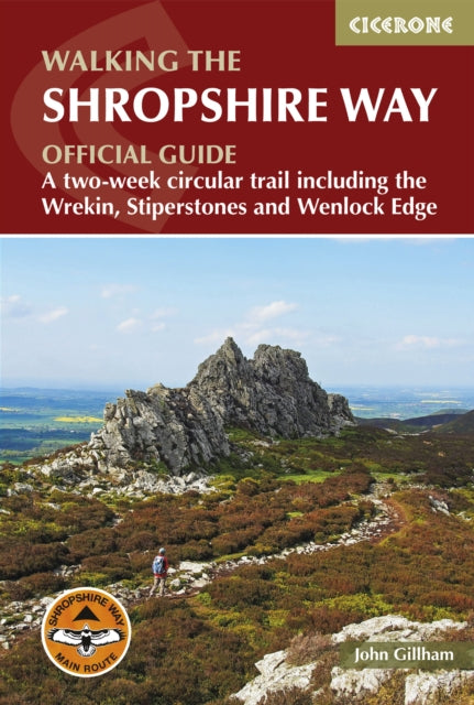 Walking the Shropshire Way: A two-week circular trail including the Wrekin, Stiperstones and Wenlock Edge