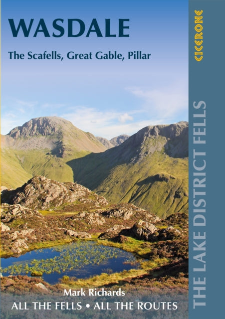 Walking the Lake District Fells - Wasdale: The Scafells, Great Gable, Pillar