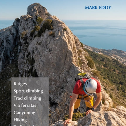 Costa Blanca Mountain Adventures: The Bernia Ridge and other multi-activity adventures