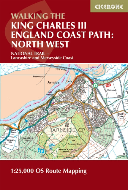 Walking the King Charles III England Coast Path North West  Lancashire  Merseyside Map Booklet