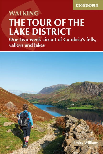 Walking the Tour of the Lake District: A nine-day circuit of Cumbria's fells, valleys and lakes