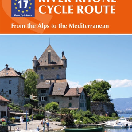 The River Rhone Cycle Route: From the Alps to the Mediterranean