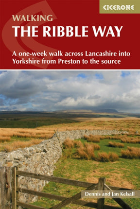 Walking the Ribble Way: A one-week walk across Lancashire into Yorkshire from Preston to the source