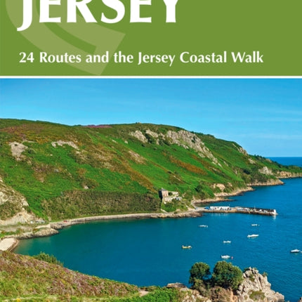 Walking on Jersey: 24 routes and the Jersey Coastal Walk