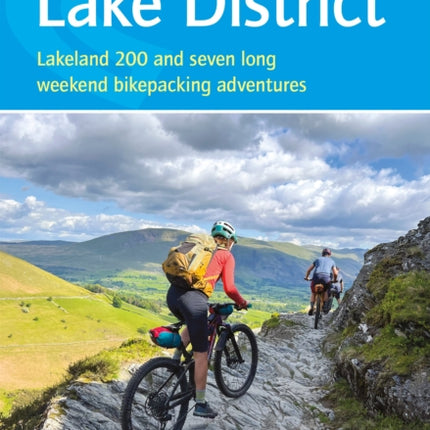 Bikepacking in the Lake District: Lakeland 200 and seven long-weekend bikepacking adventures