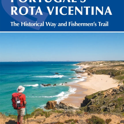 Portugal's Rota Vicentina: The Historical Way and Fishermen's Trail