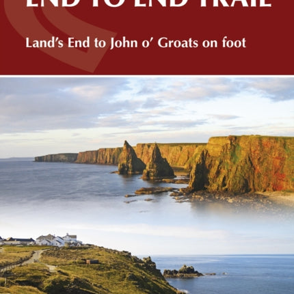 Walking the End to End Trail: Land's End to John o' Groats on foot