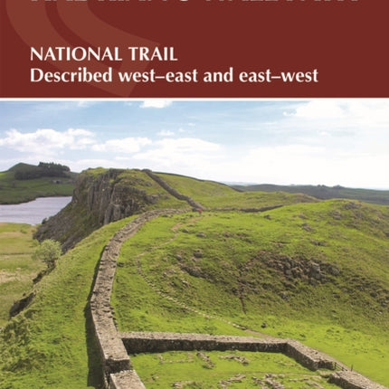 Hadrian's Wall Path: National Trail: Described west-east and east-west