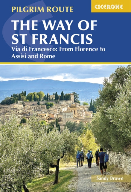 The Way of St Francis Via di Francesco