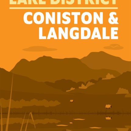 Short Walks Lake District - Coniston and Langdale