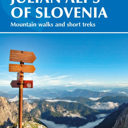 Walking the Julian Alps of Slovenia