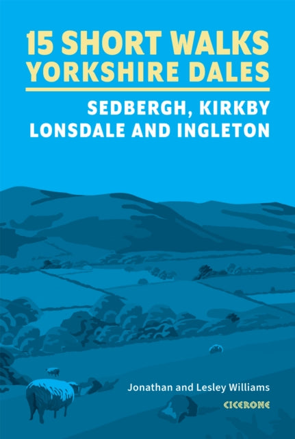 15 Short Walks in the Yorkshire Dales  Sedbergh