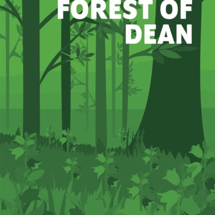 15 Short Walks in the Forest of Dean