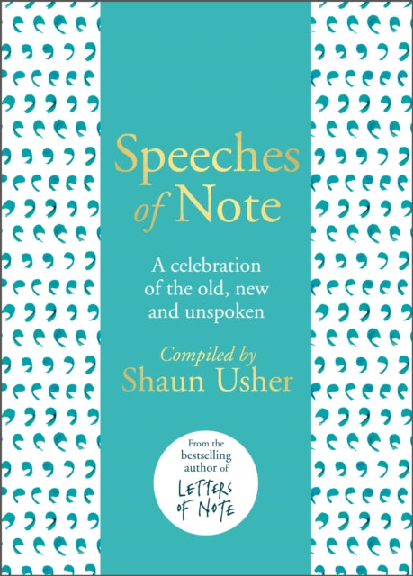 Speeches of Note: A celebration of the old, new and unspoken