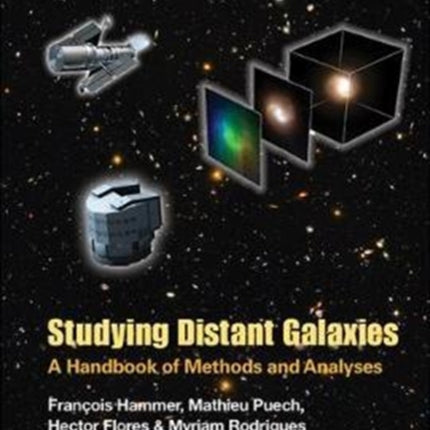 Studying Distant Galaxies: A Handbook Of Methods