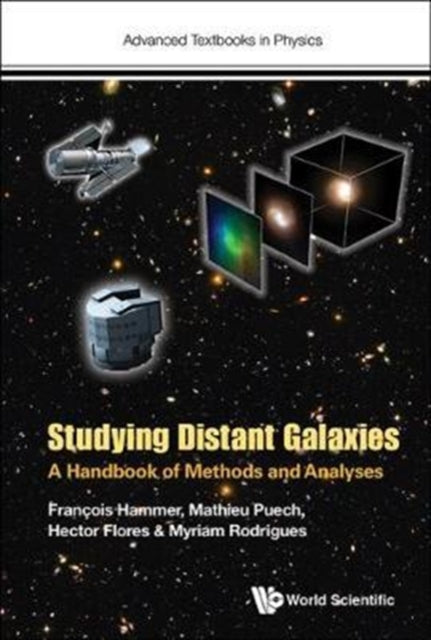 Studying Distant Galaxies: A Handbook Of Methods
