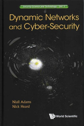 Dynamic Networks And Cyber-security
