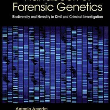Handbook Of Forensic Genetics: Biodiversity And