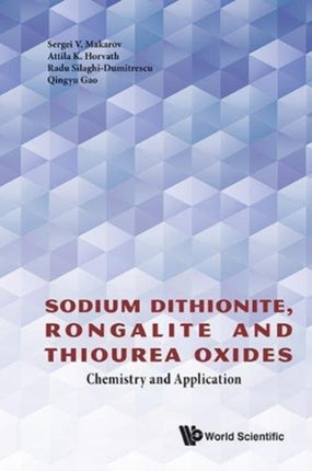 Sodium Dithionite, Rongalite And Thiourea Oxides: