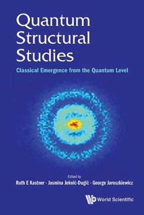 Quantum Structural Studies: Classical Emergence