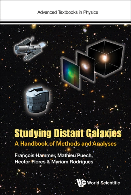 Studying Distant Galaxies: A Handbook Of Methods