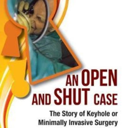 Open And Shut Case, An: The Story Of Keyhole Or