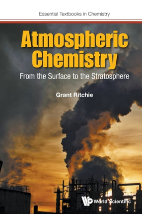 Atmospheric Chemistry: From The Surface To The Stratosphere