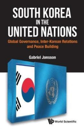 South Korea In The United Nations: Global