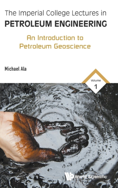 Imperial College Lectures In Petroleum