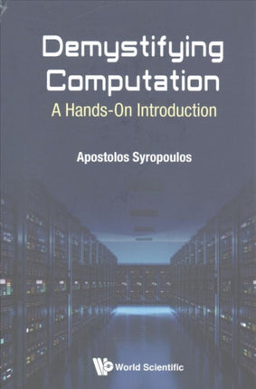 Demystifying Computation: A Hands-on Introduction