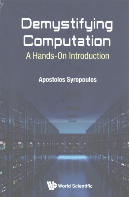 Demystifying Computation: A Hands-on Introduction