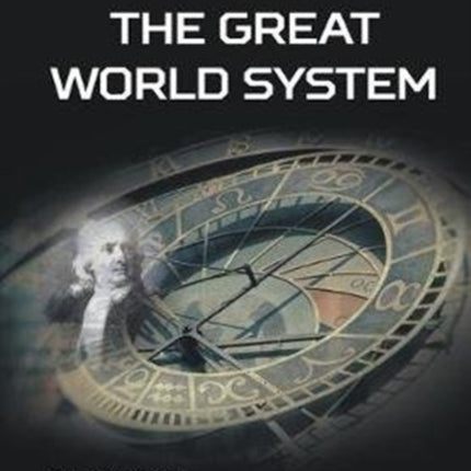 Newton And The Great World System