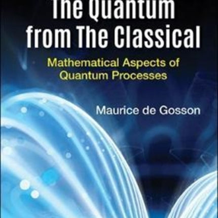 Emergence Of The Quantum From The Classical: