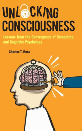 Unlocking Consciousness: Lessons From The
