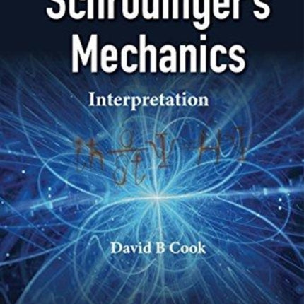 Schrodinger's Mechanics: Interpretation