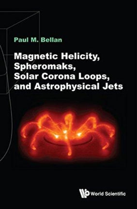 Magnetic Helicity, Spheromaks, Solar Corona