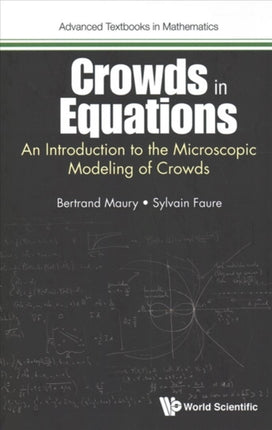 Crowds In Equations: An Introduction To The