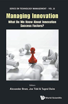 Managing Innovation: What Do We Know About