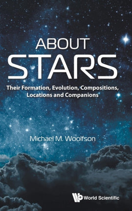 About Stars: Their Formation, Evolution,